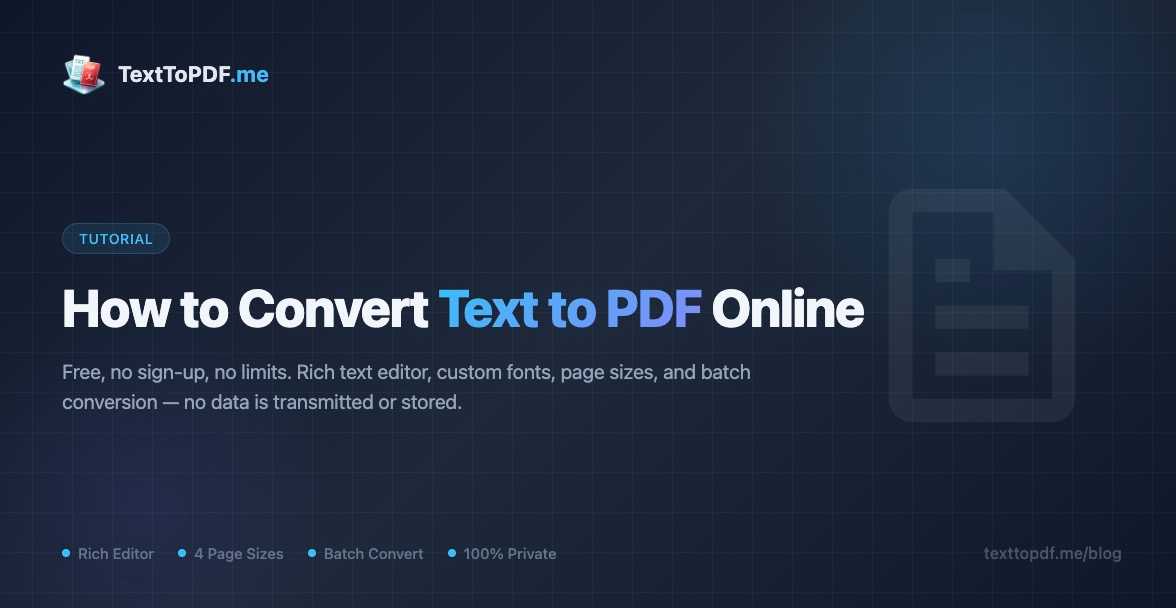 How to Convert Text to PDF Online (Free, No Sign-Up)